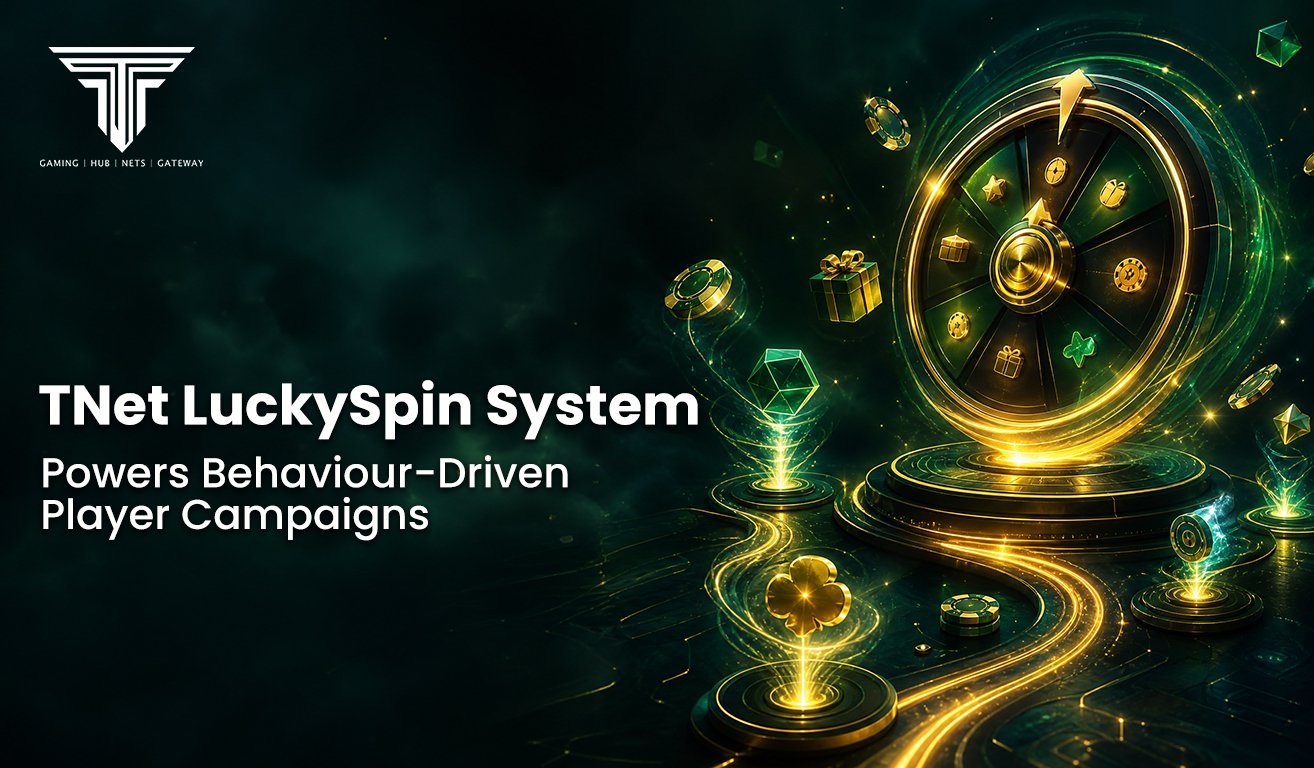11. TNet LuckySpin System Introduces Behaviour Driven Campaign Engine for iGaming Operators