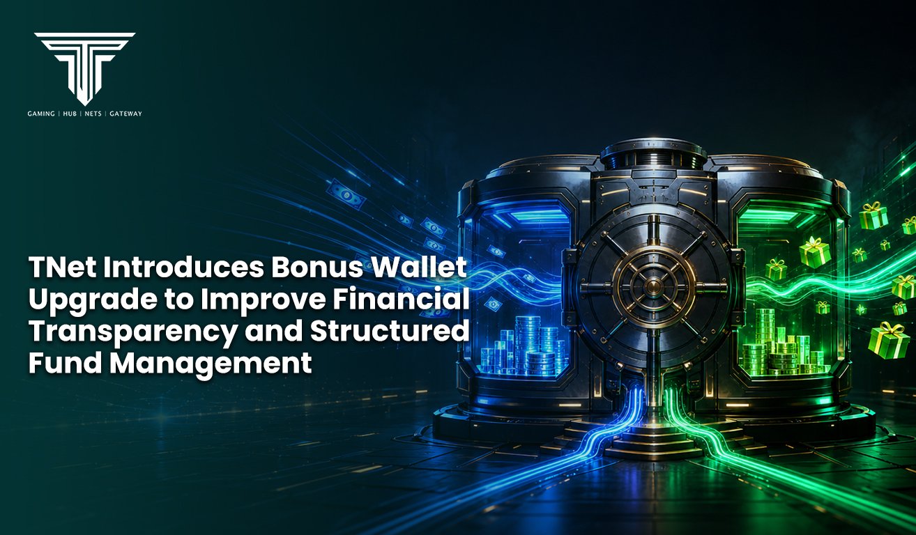 12. TNet Introduces Bonus Wallet Upgrade to Improve Financial Transparency and Structured Fund Management