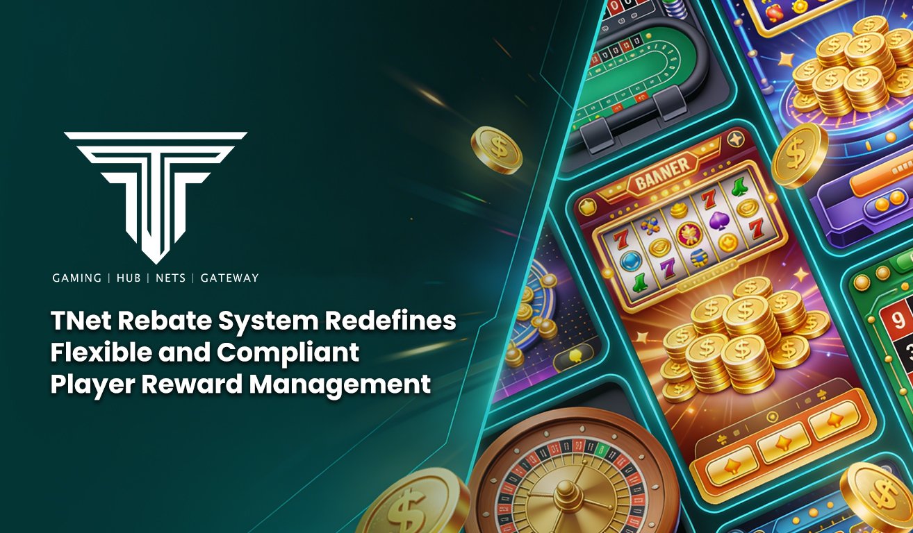 2. TNet Rebate System Redefines Flexible and Compliant Player Reward Management