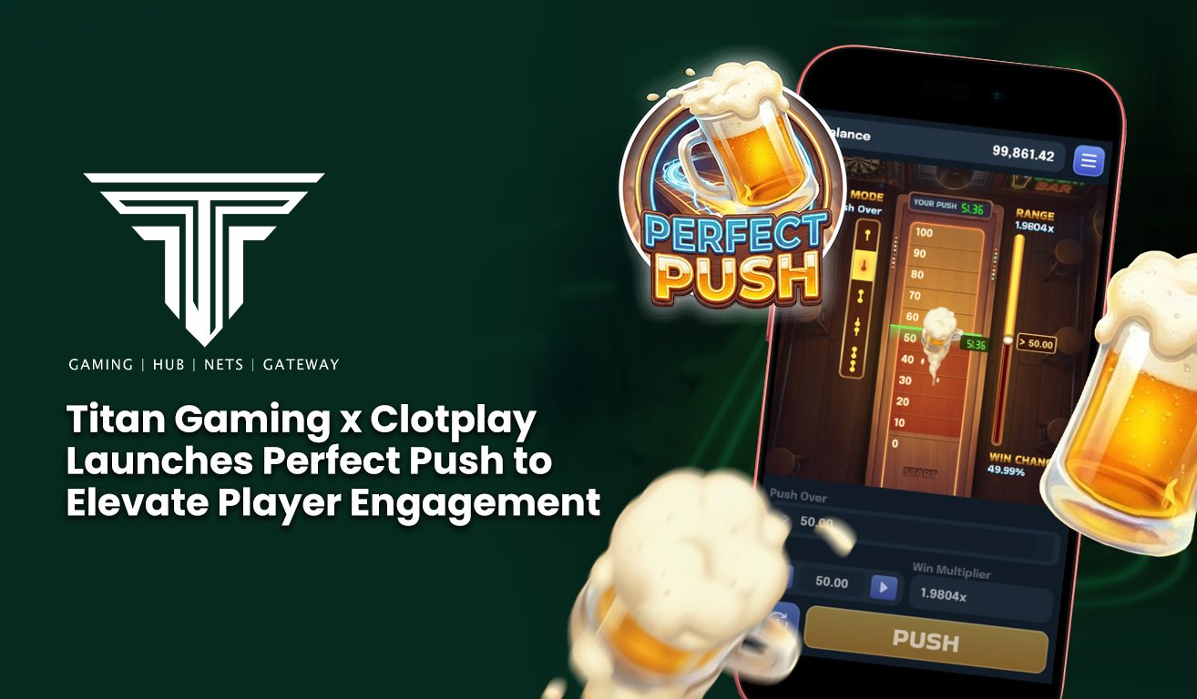 6. Titan Gaming x Clotplay Launches Perfect Push to Elevate Player Engagement