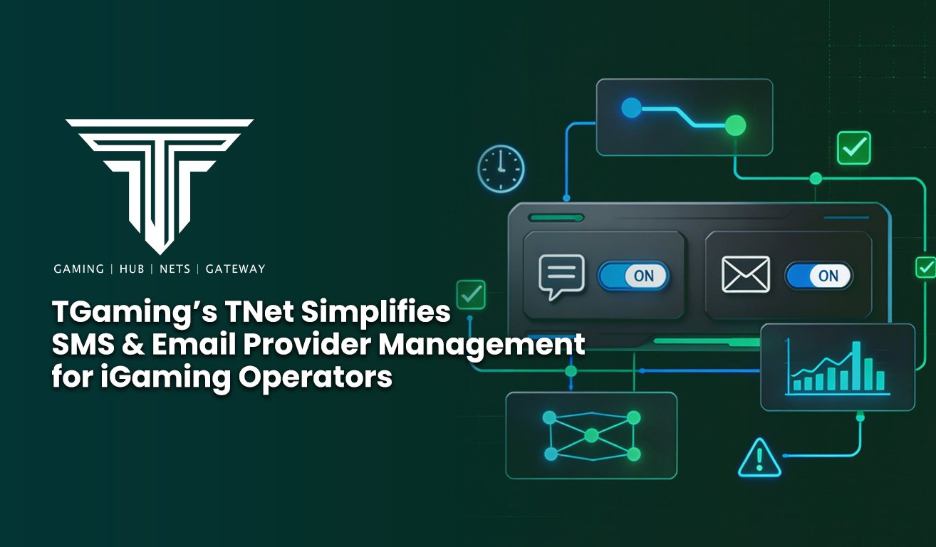 8. TGamings TNet Simplifies SMS Email Provider Management for iGaming Operators