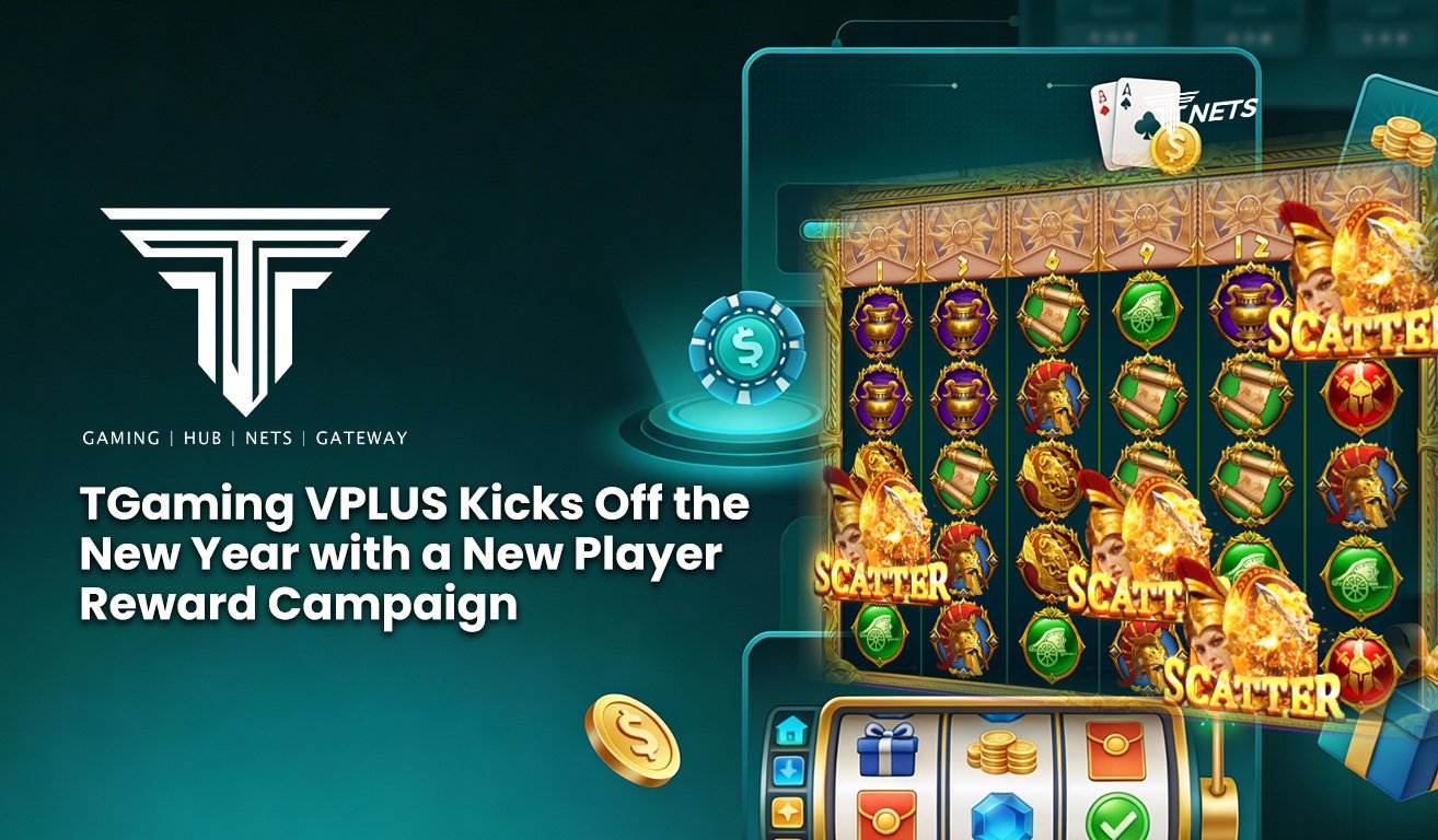 TGaming VPLUS Kicks Off the New Year with a New Player Reward Campaign