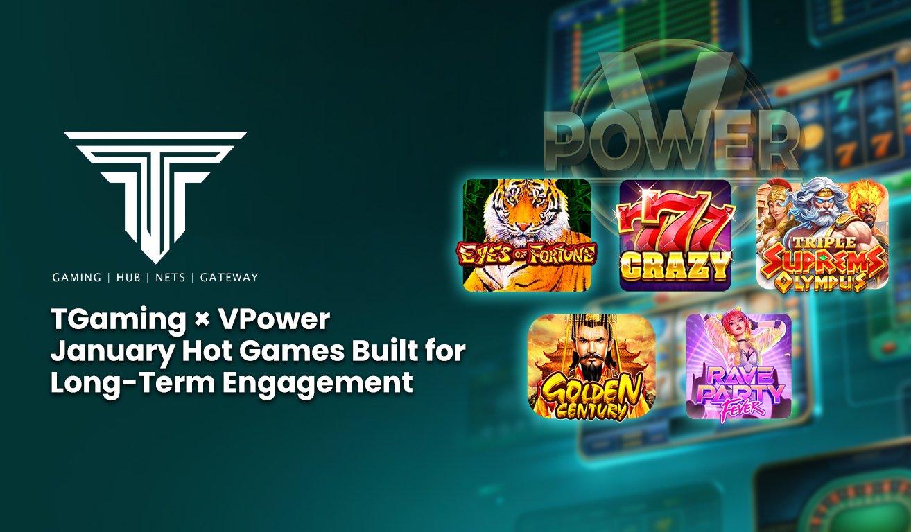 TGaming × VPower Highlights January Hot Games Designed for Stable Long Term Engagement